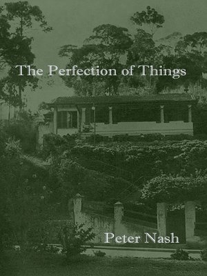 cover image of The Perfection of Things